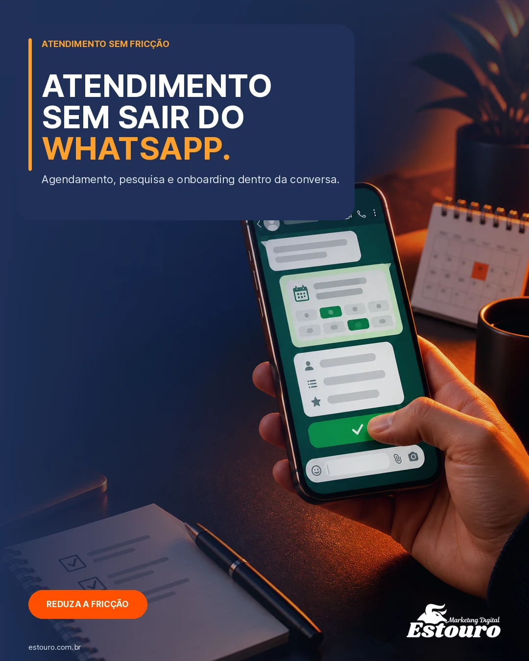 Atendimento e processos dentro do WhatsApp